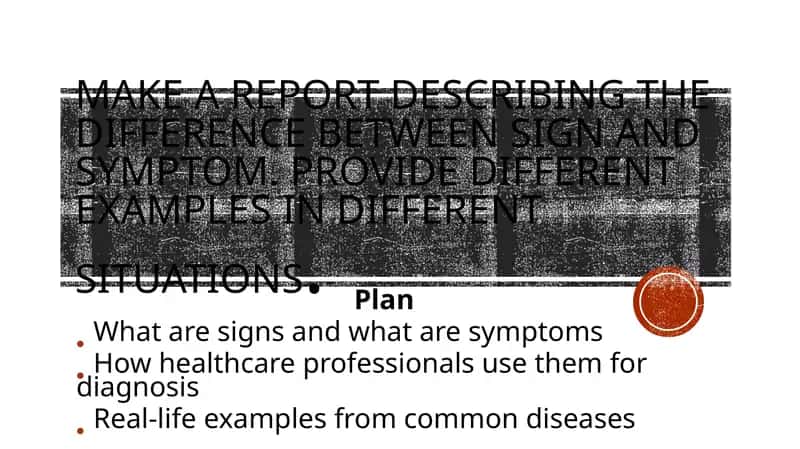 Mavzu: What are Signs and Symptoms? 1