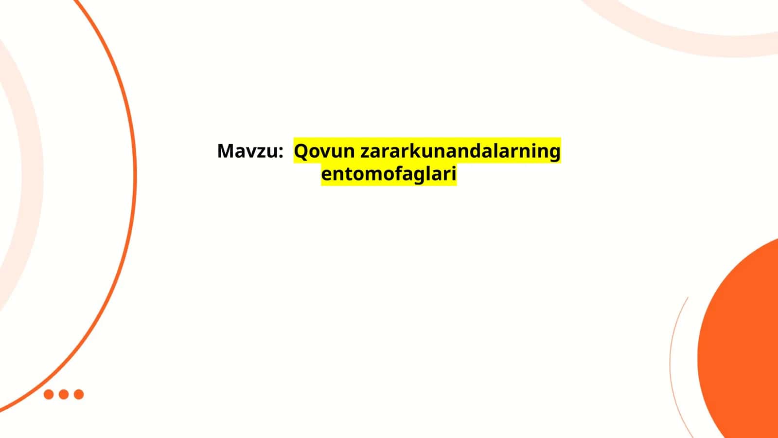 Qovun zararkunandalarning entomofaglari 1