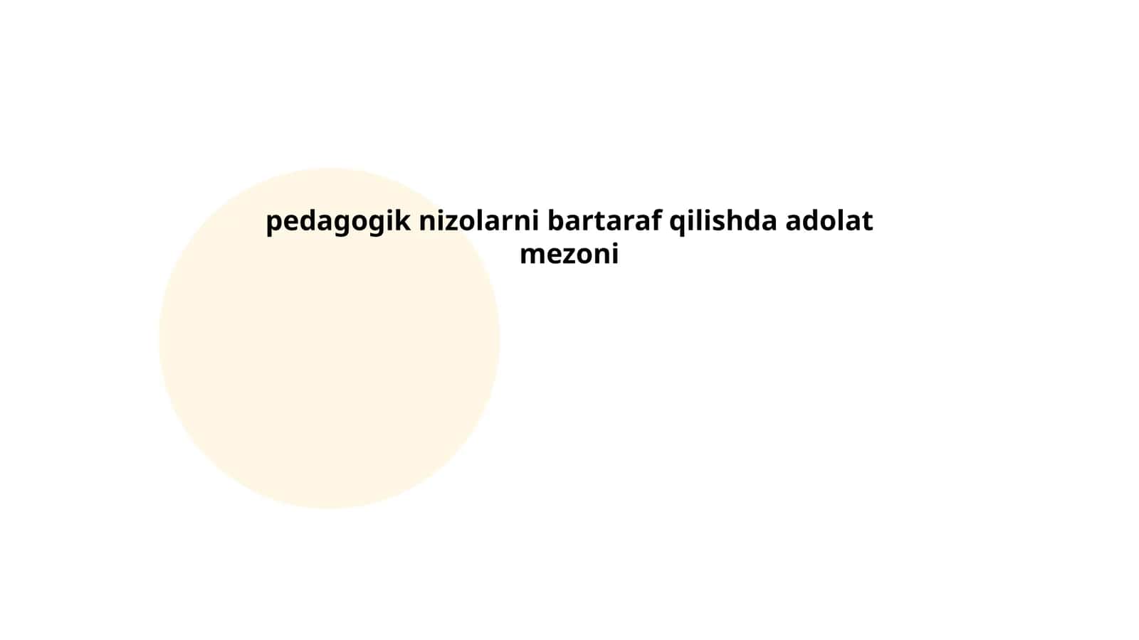 Pedagogik nizolarni bartaraf qilishda adolat mezoni 1