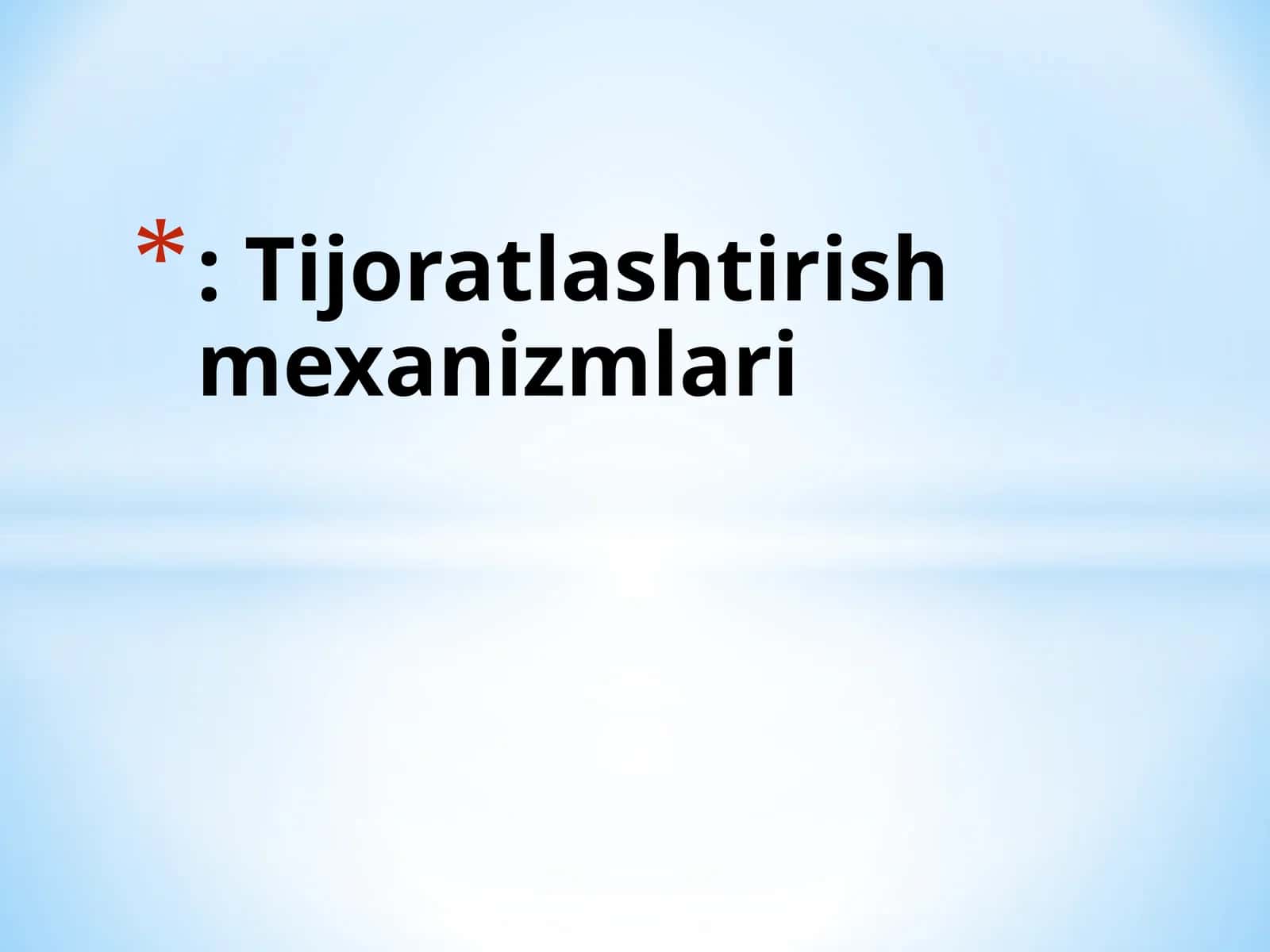 Tijoratlashtirish mexanizmlari 1