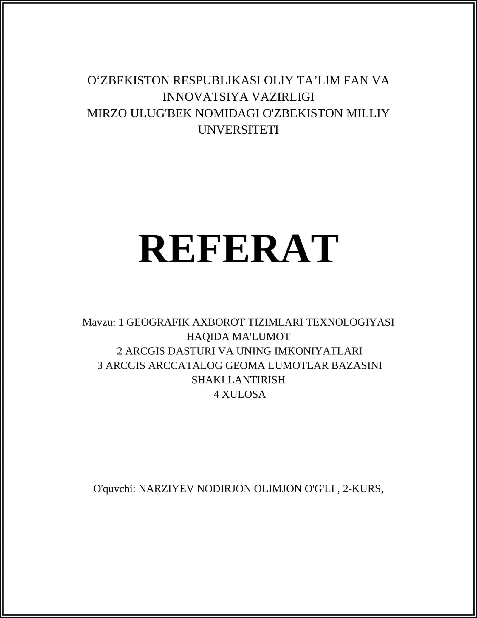 GEOGRAFIK AXBOROT TIZIMLARI TEXNOLOGIYASI HAQIDA MA'LUMOT 1