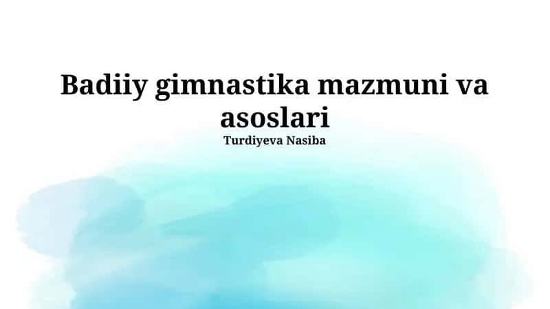Badiiy gimnastika mazmuni va asoslari 1