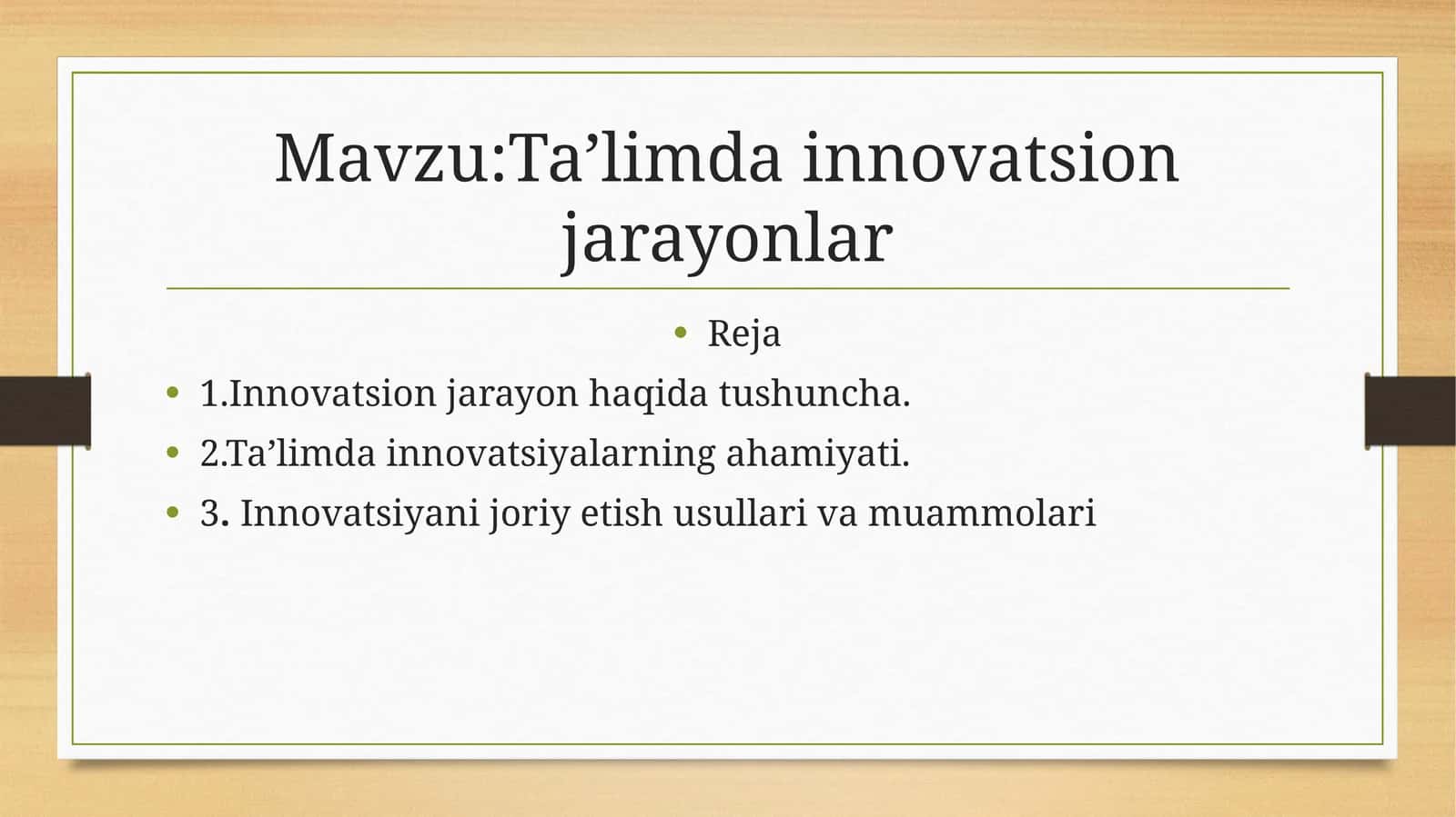 Ta’limda innovatsion jarayonlar 1