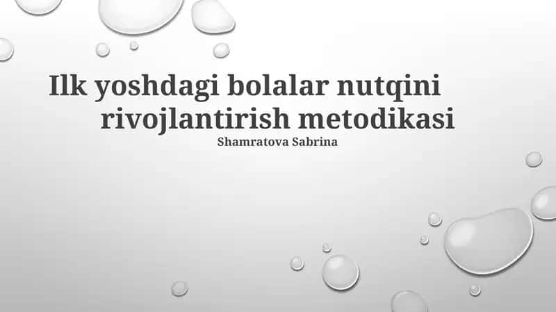 Ilk yoshdagi bolalar nutqini rivojlantirish metodikasi 1