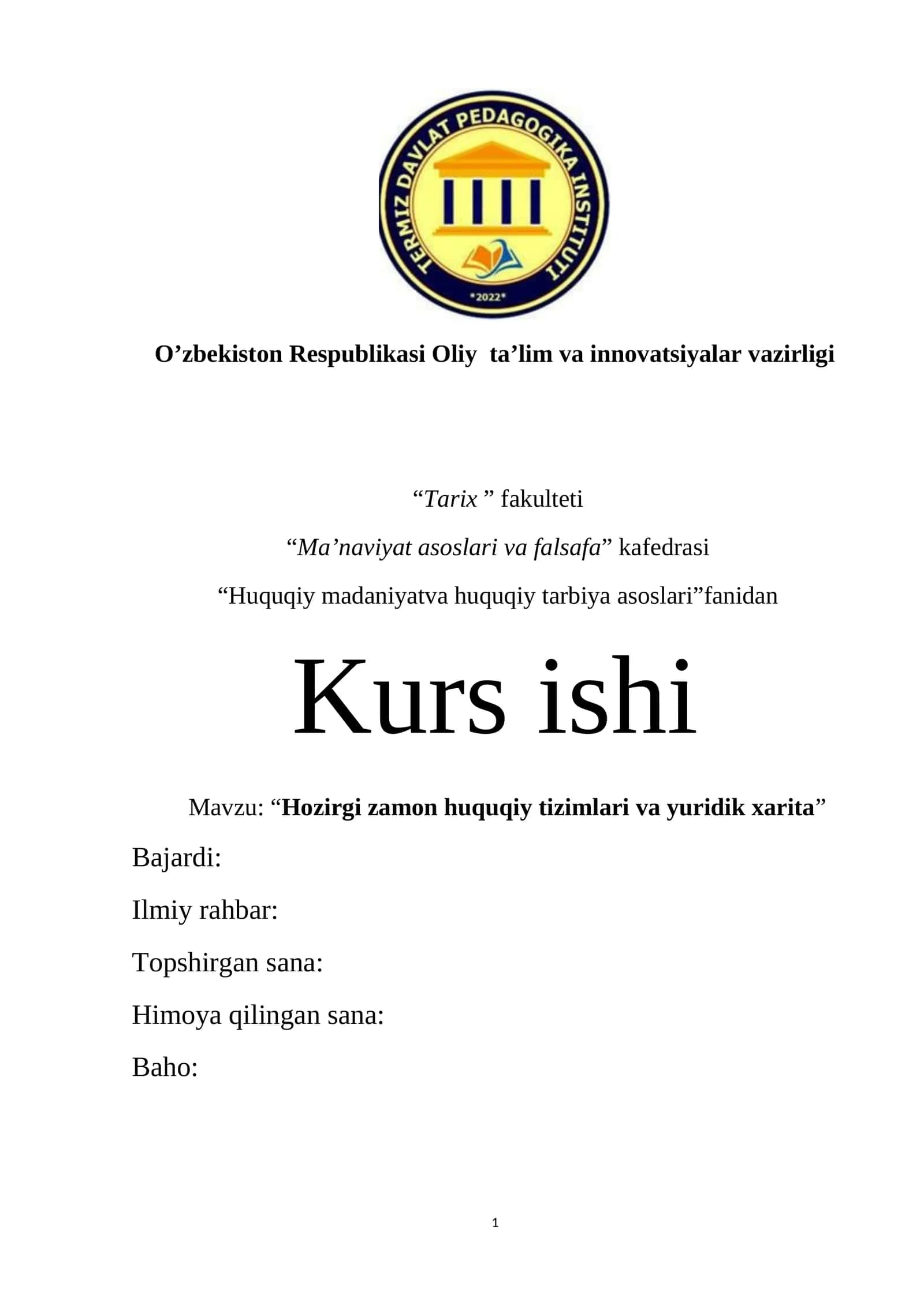 Huquqiy madaniyatva huquqiy tarbiya asoslari fanidan Kurs ishi 1