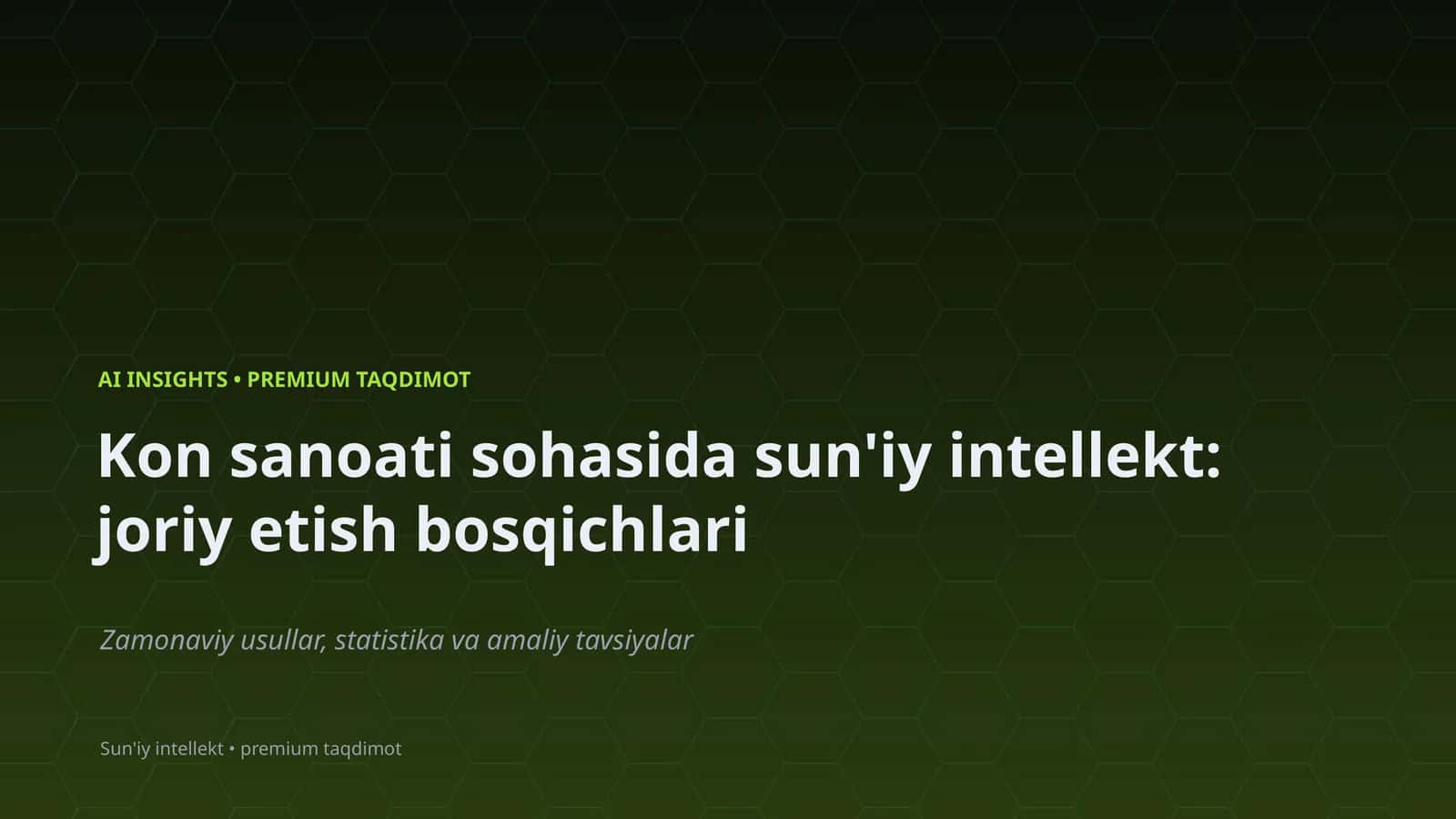Sun'iy intellekt: joriy etish bosqichlari 1