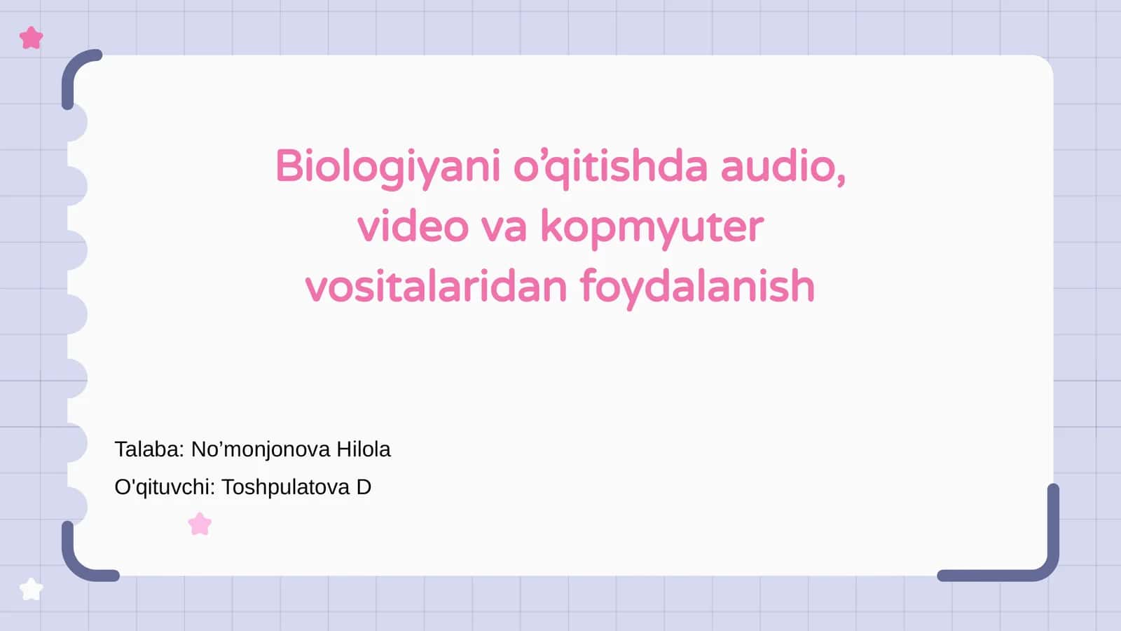 Biologiyani o‘qitishda audio, video va kopmyuter vositalaridan foydalanish 1