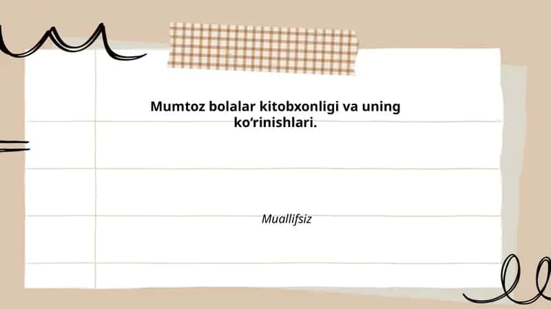 Mumtoz bolalar kitobxonligi va uning ko‘rinishlari 1