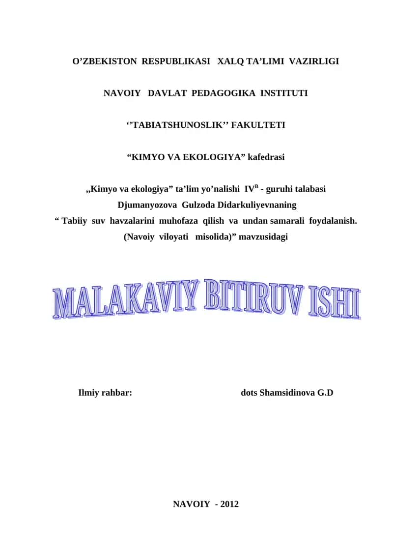 "Tabiiy suv havzalarini muhofaza qilish va undan samarali foydalanish. (Navoiy viloyati misolida)" mavzusidagi MALAKAVIY BITIRUV ISHI 1