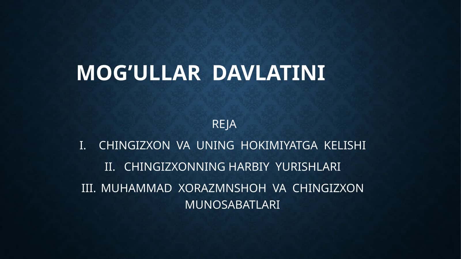 MOG’ULLARDAVLATINI 1