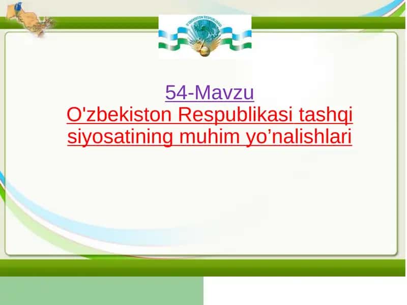 O'zbekiston Respublikasi tashqi siyosati 1