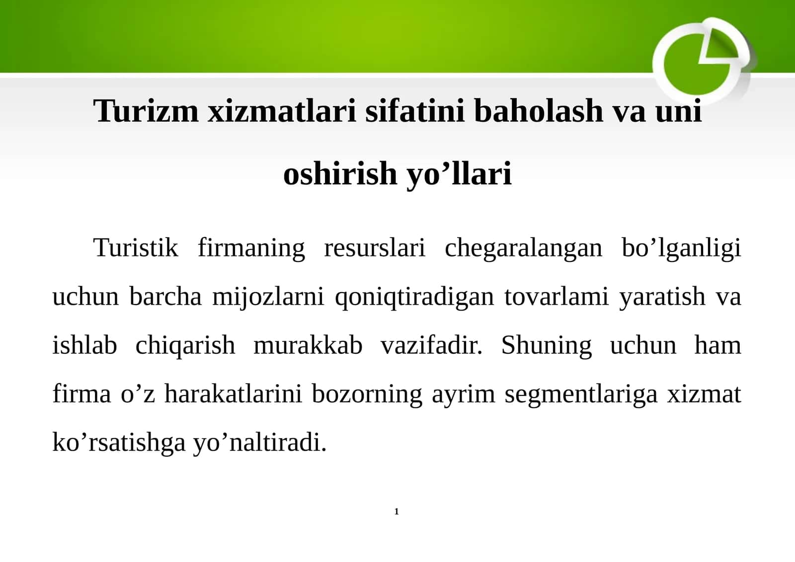 Turizm xizmatlarini sifatini baholash va uni oshirish yo'llari 1