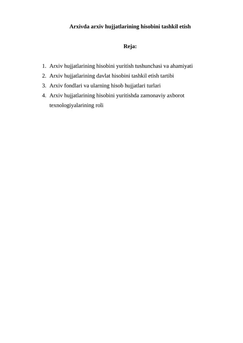 Arxivda arxiv hujjatlarining hisobini tashkil etish 1