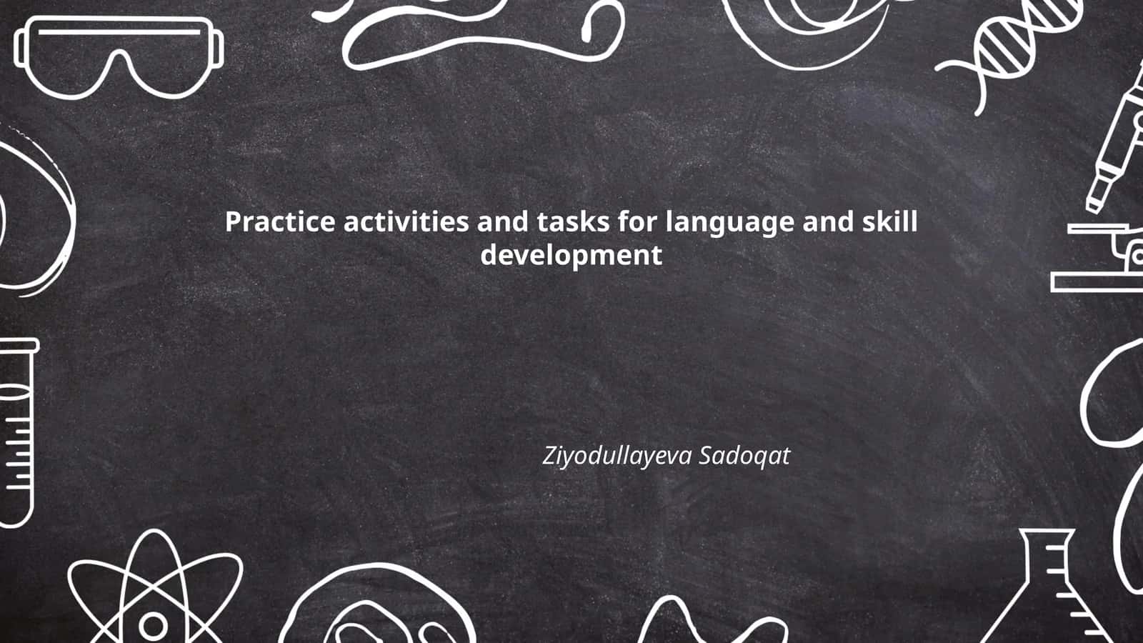 Practice activities and tasks for language and skill development 1