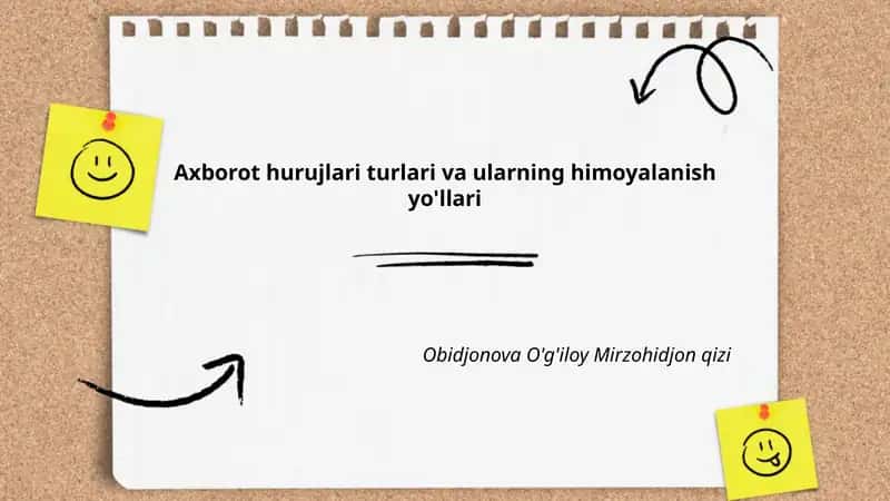 Axborot hurujlari turlari va ularning himoyalanish yo'llari 1