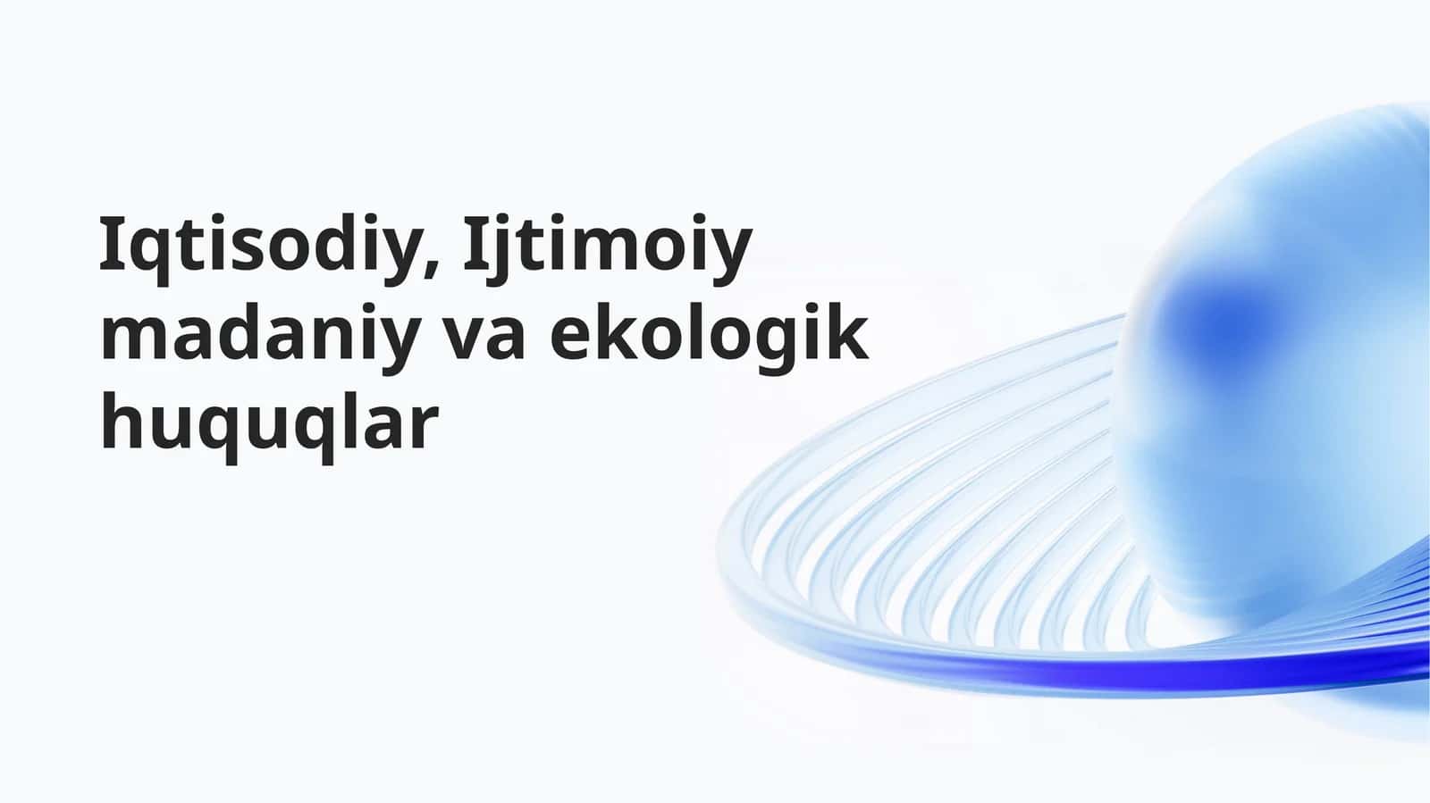 Iqtisodiy, Ijtimoiy madaniy va ekologik huquqlar 1