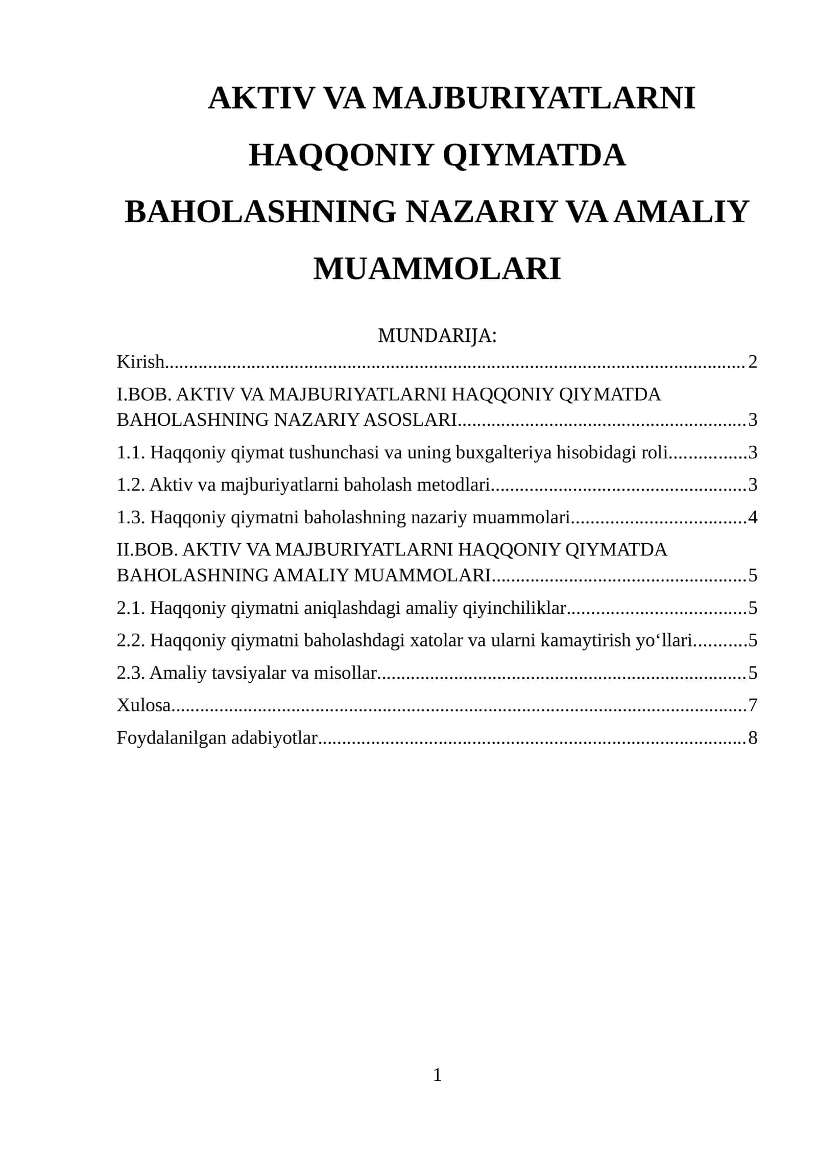 AKTIV VA MAJBURIYATLARNI HAQQONIY QIYMATDA BAHOLASHNING NAZARIY VA AMALIY MUAMMOLARI 1