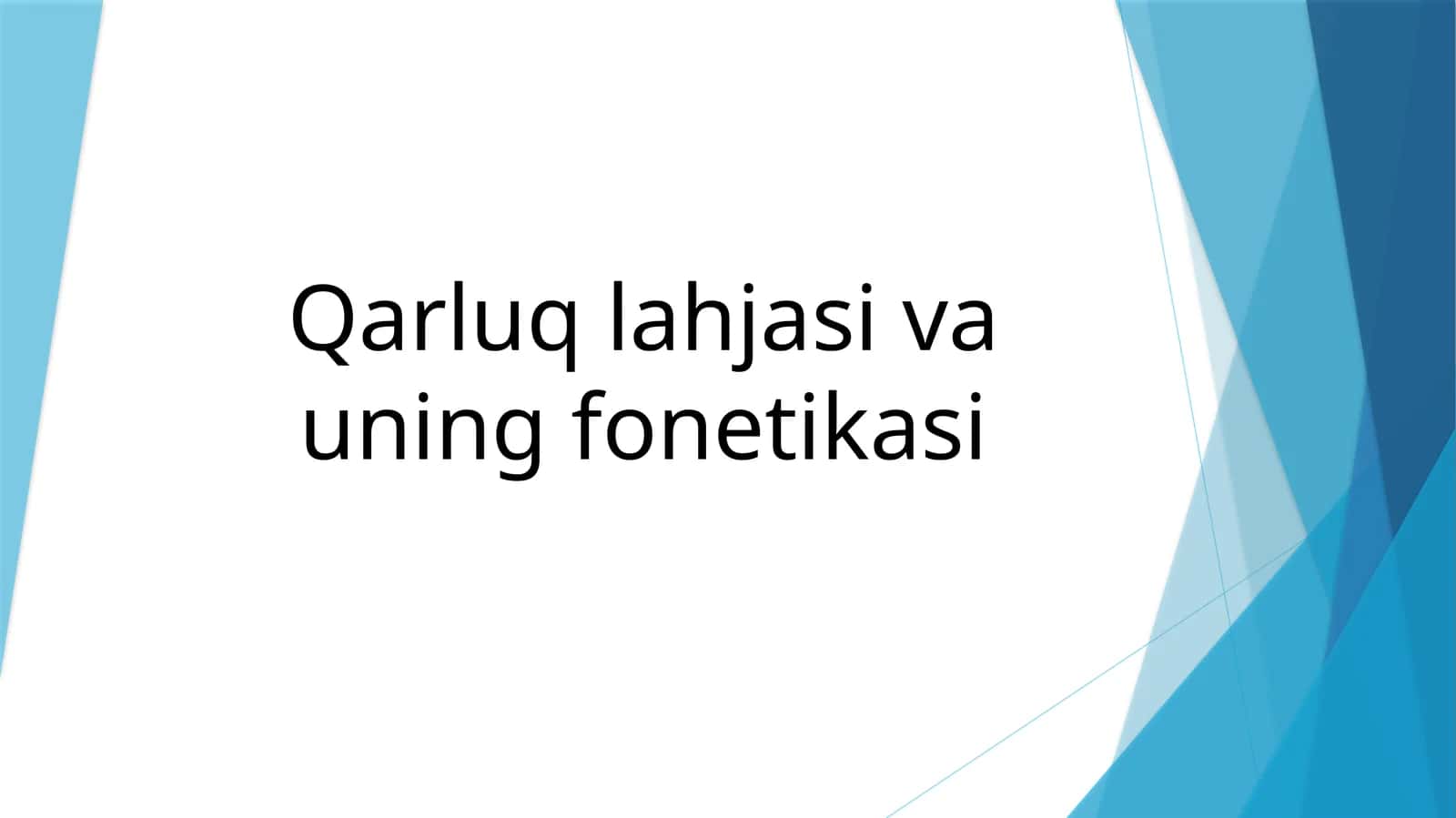 Qarluq lahjasi va uning fonetikasi 1