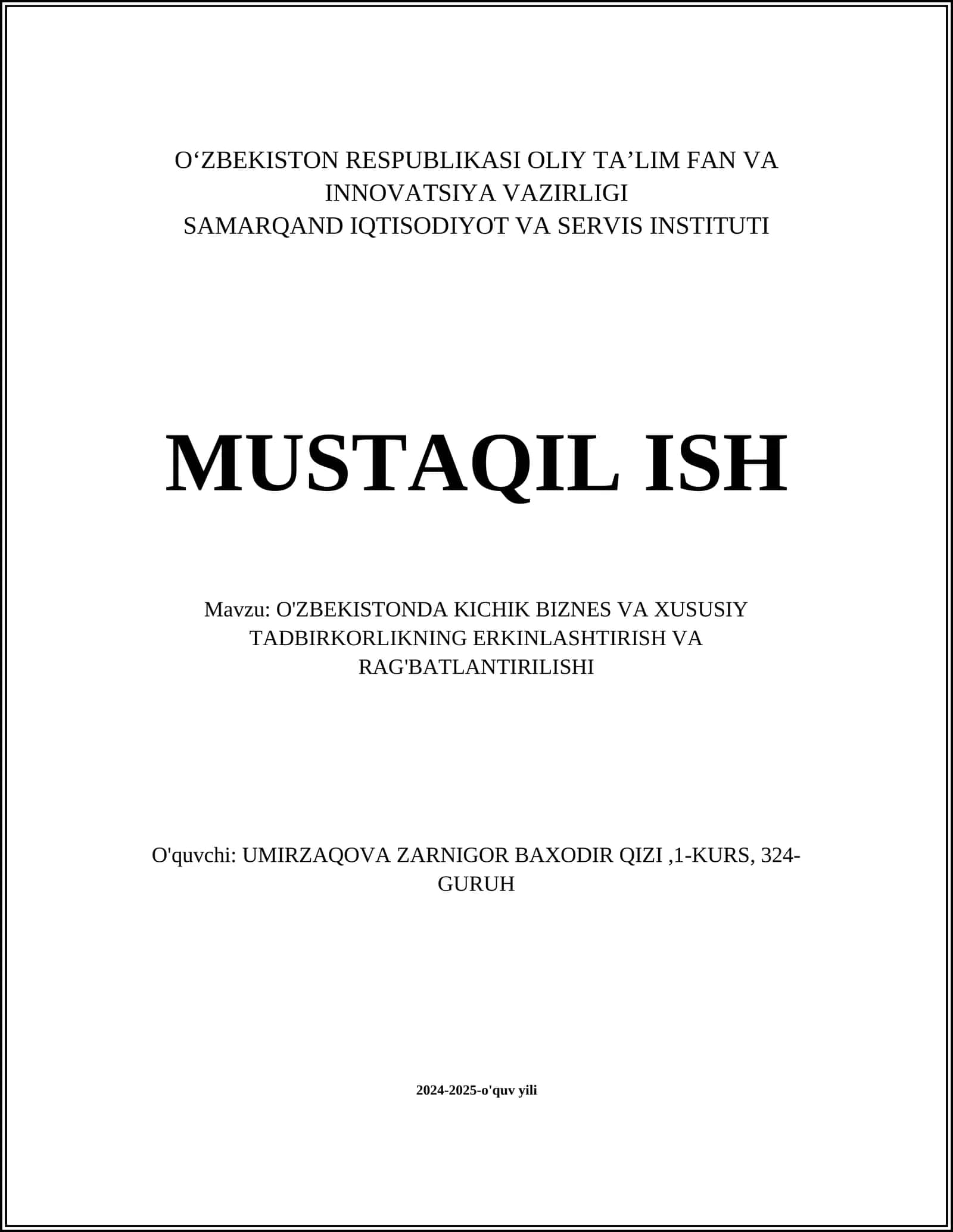 O'ZBEKISTONDA KICHIK BIZNES VA XUSUSIY TADBIRKORLIKNING ERKINLASHTIRISH VA RAG'BATLANTIRILISHI 1