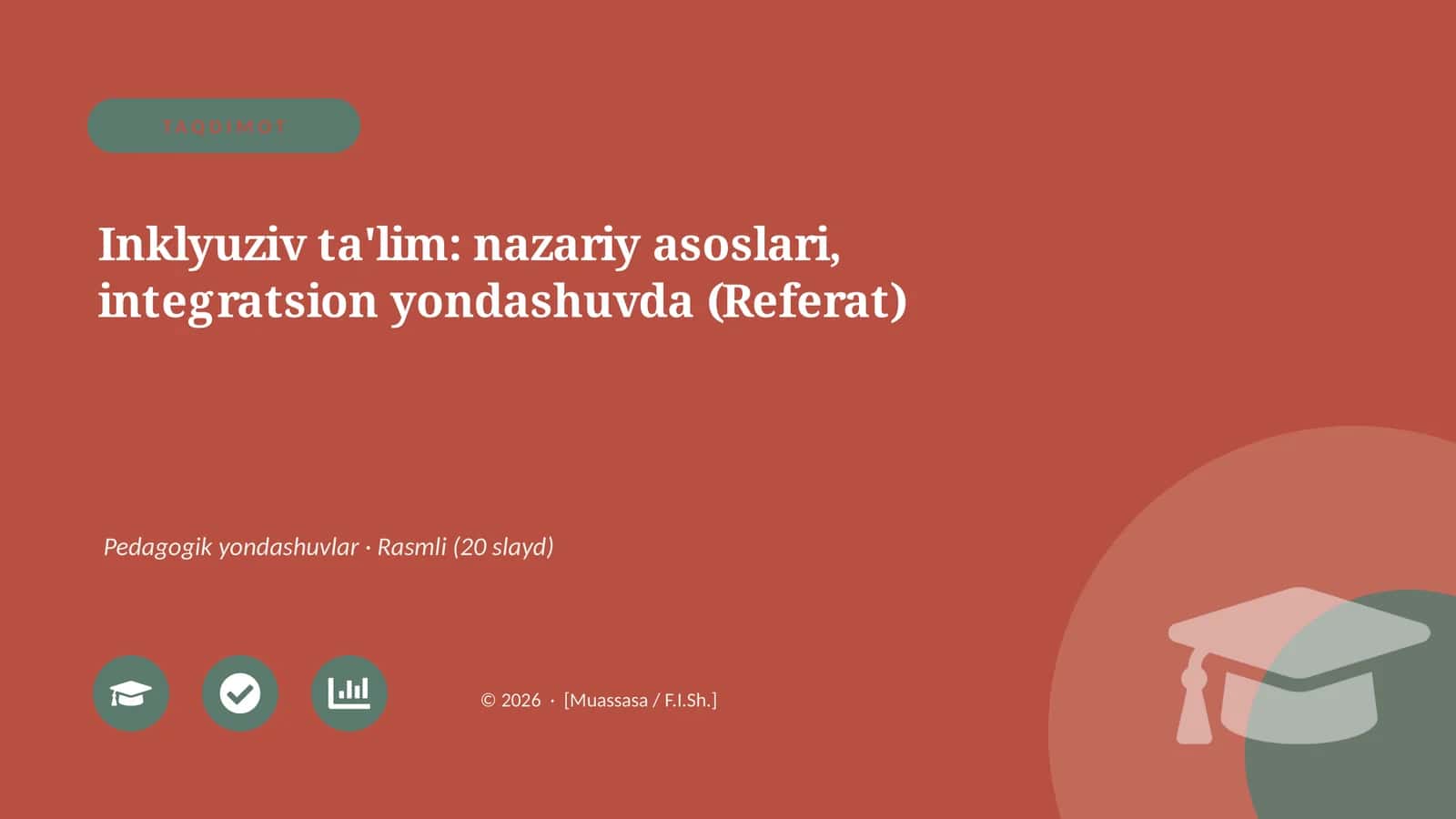 Inklyuziv ta'lim: nazariy asoslari, integratsion yondashuvda (Referat) 1