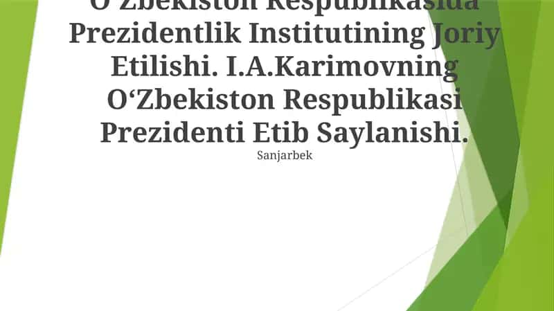 I.A.Karimovning OʻZbekiston Respublikasi Prezidenti Etib Saylanishi 1