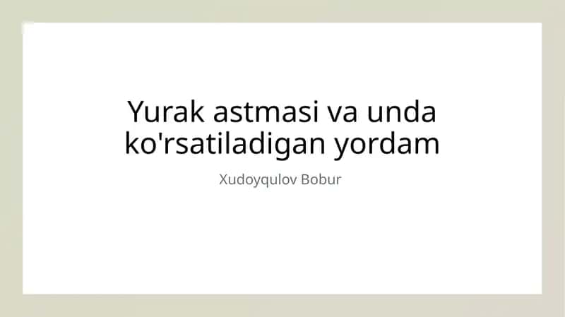 Yurak astmasi va unda ko'rsatiladigan yordam 1