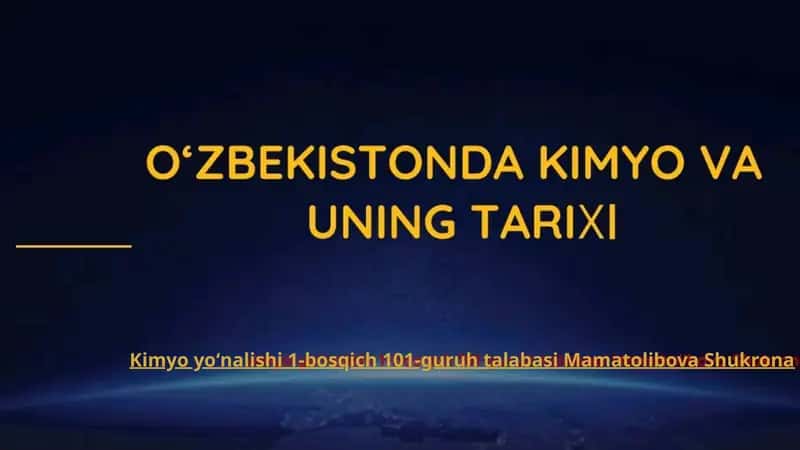Oʻzbekistonda kimyo va uning tarixi 1