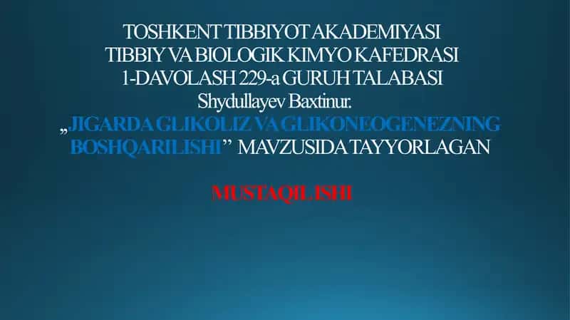 Jigarda glikoliz va glikoneoginezning boshqarilishi biokimyosi. Biokimyo. 1