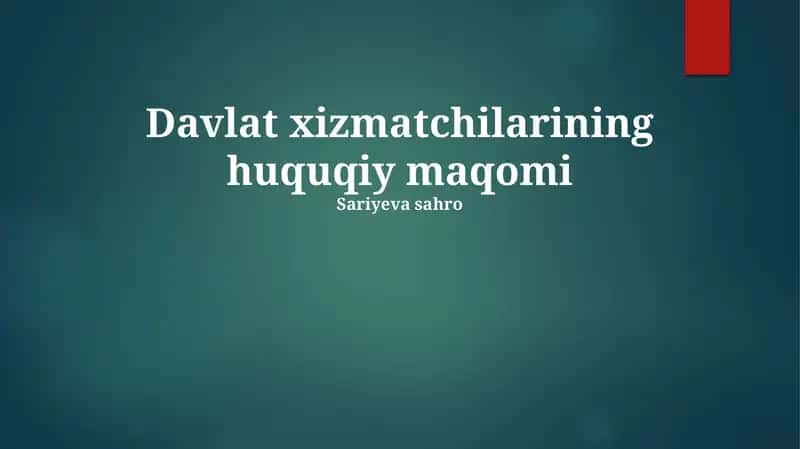 Davlat xizmatchilarining huquqiy maqomi 1