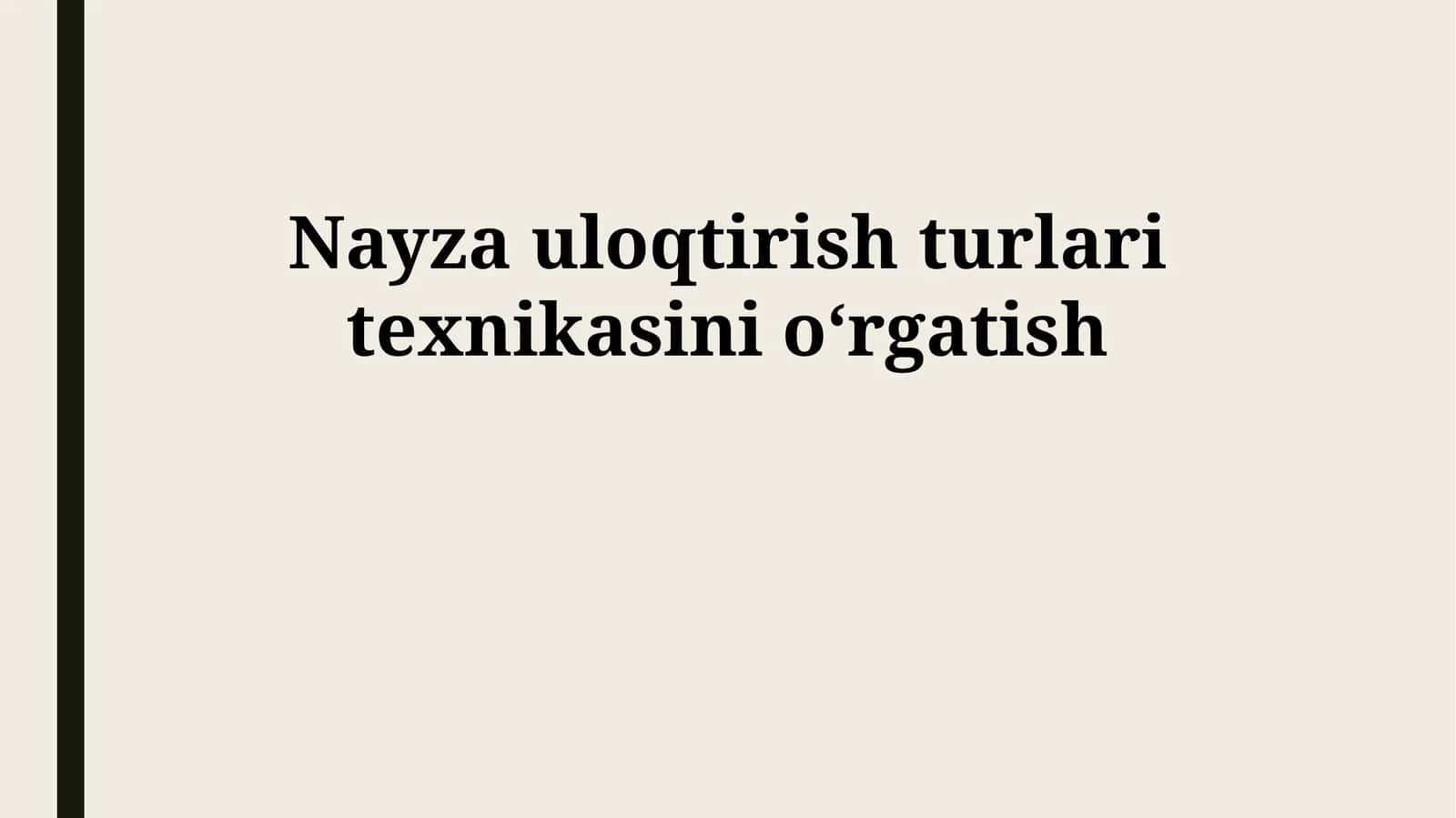 Nayza uloqtirish turlari texnikasini oʻrgatish 1
