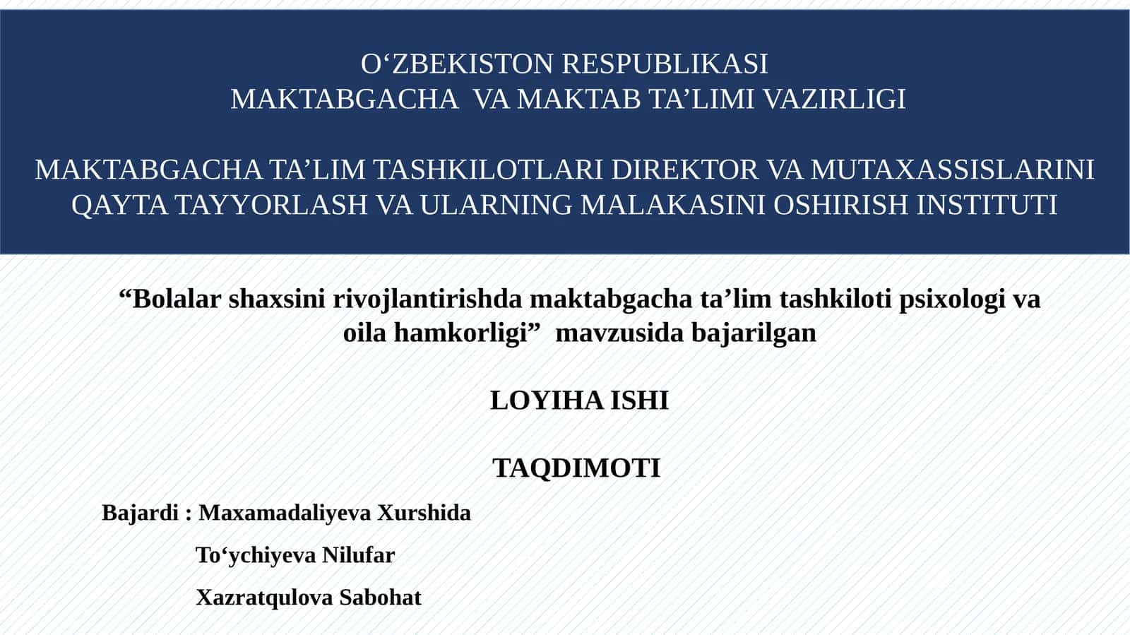 "Bolalar shaxsini rivojlantirishda maktabgacha ta’lim tashkiloti psixologi va oila hamkorligi" loyihasi 1