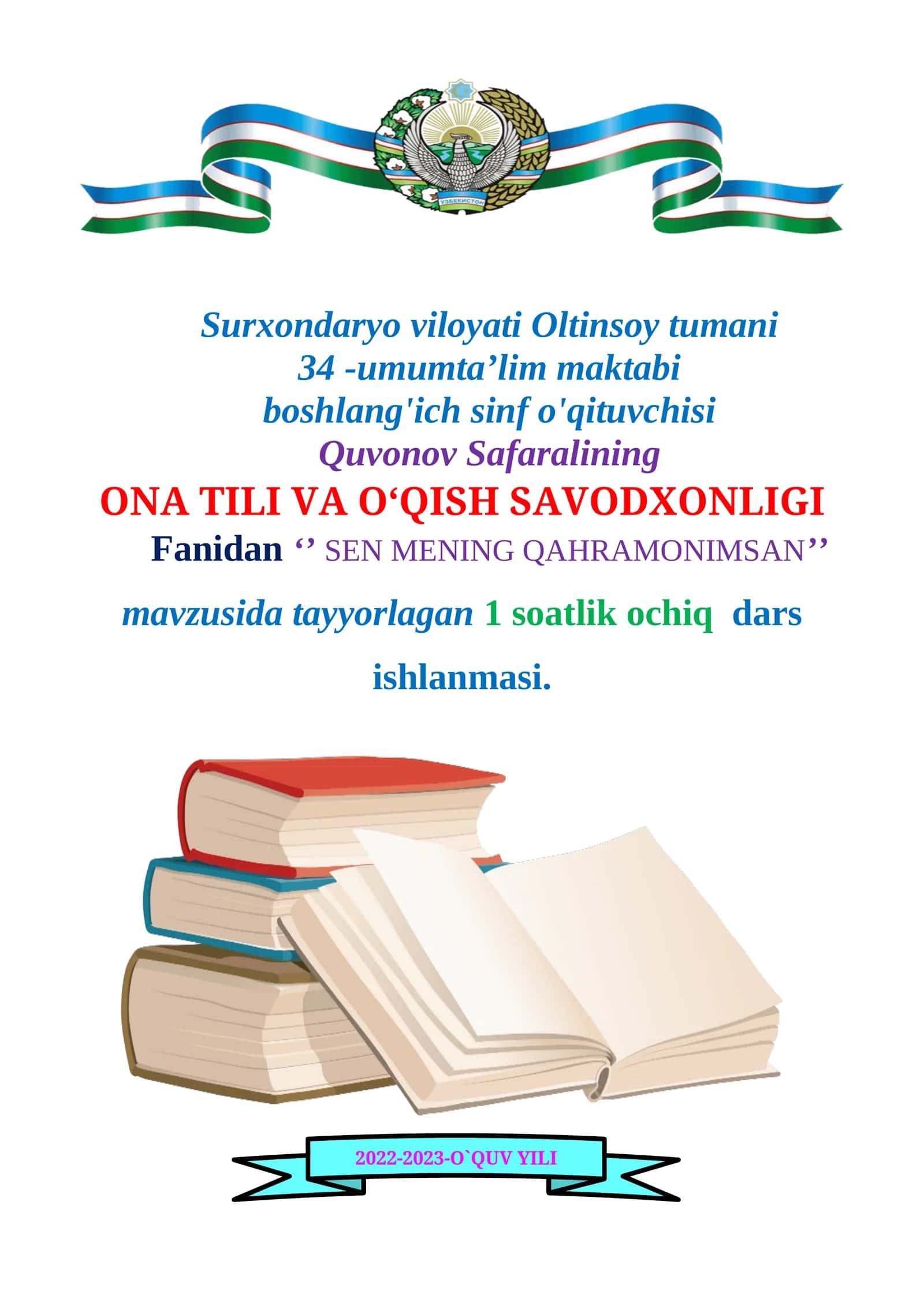 3-sinf Ona tili va o'qish savodxonligi fanidan Sen mening qahramonimsan ochiq dars ishlanma 1