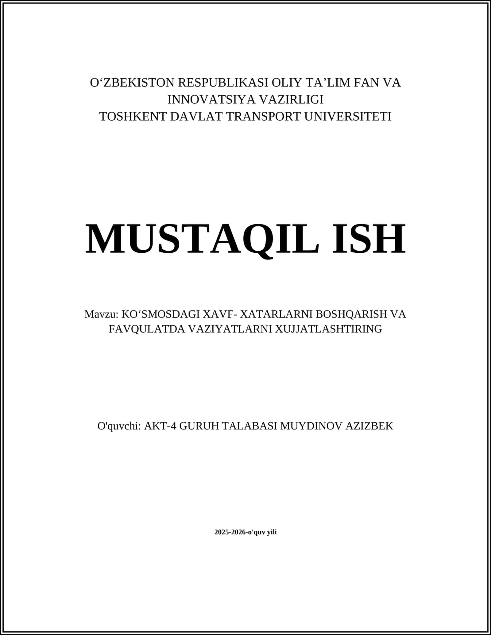 KOʻSMOSDAGI XAVF- XATARLARNI BOSHQARISH VA FAVQULATDA VAZIYATLARNI XUJJATLASHTIRING 1