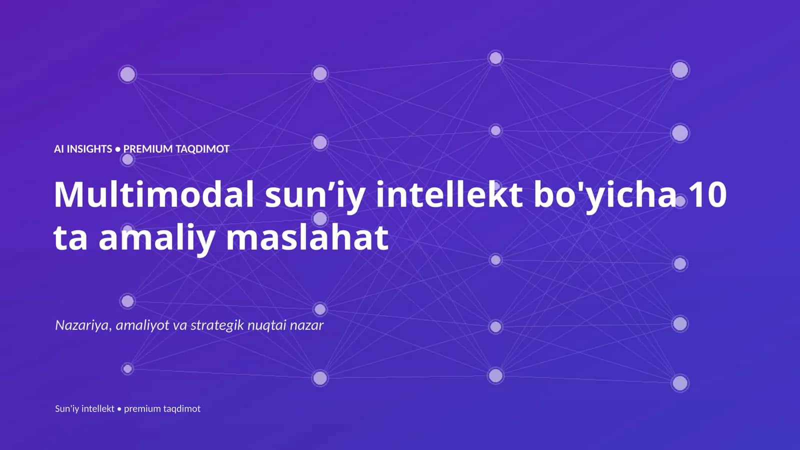 Multimodal sunʼiy intellekt bo'yicha 10 ta amaliy maslahat 1