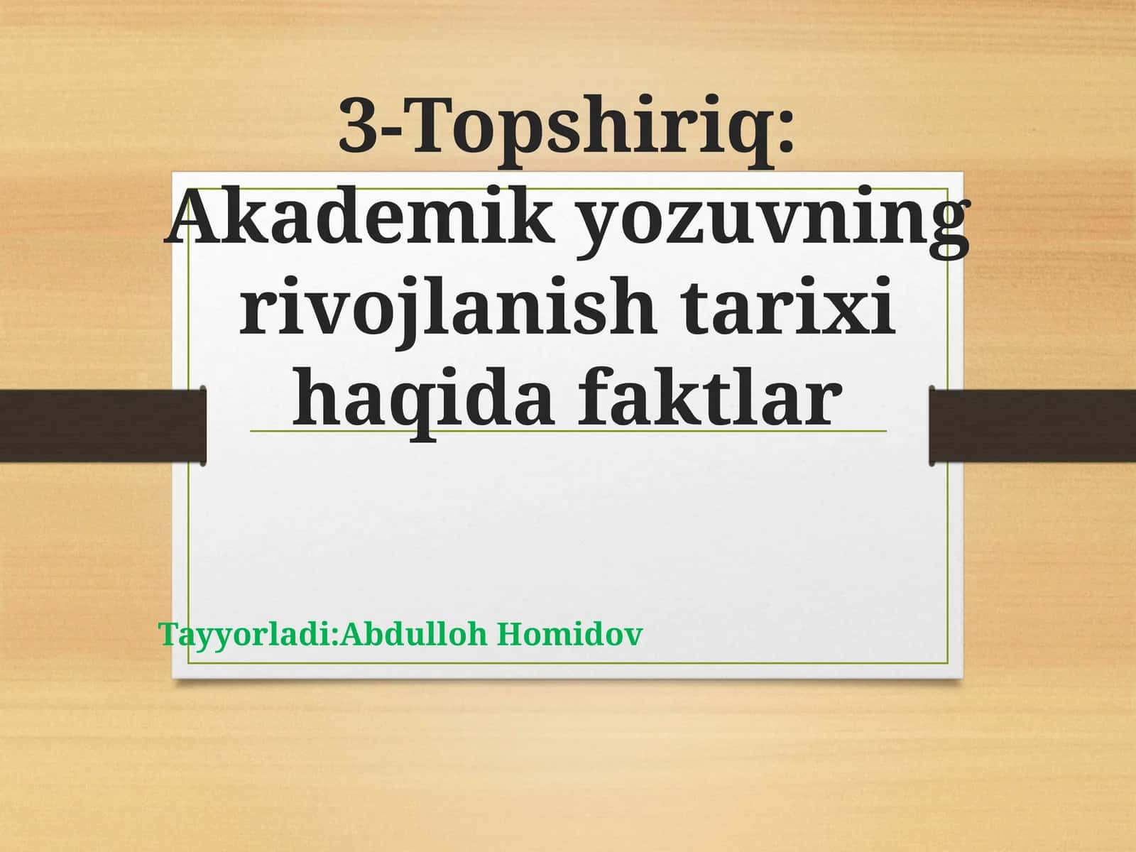 Akademik yozuvning rivojlanish tarixi haqida faktlar 1
