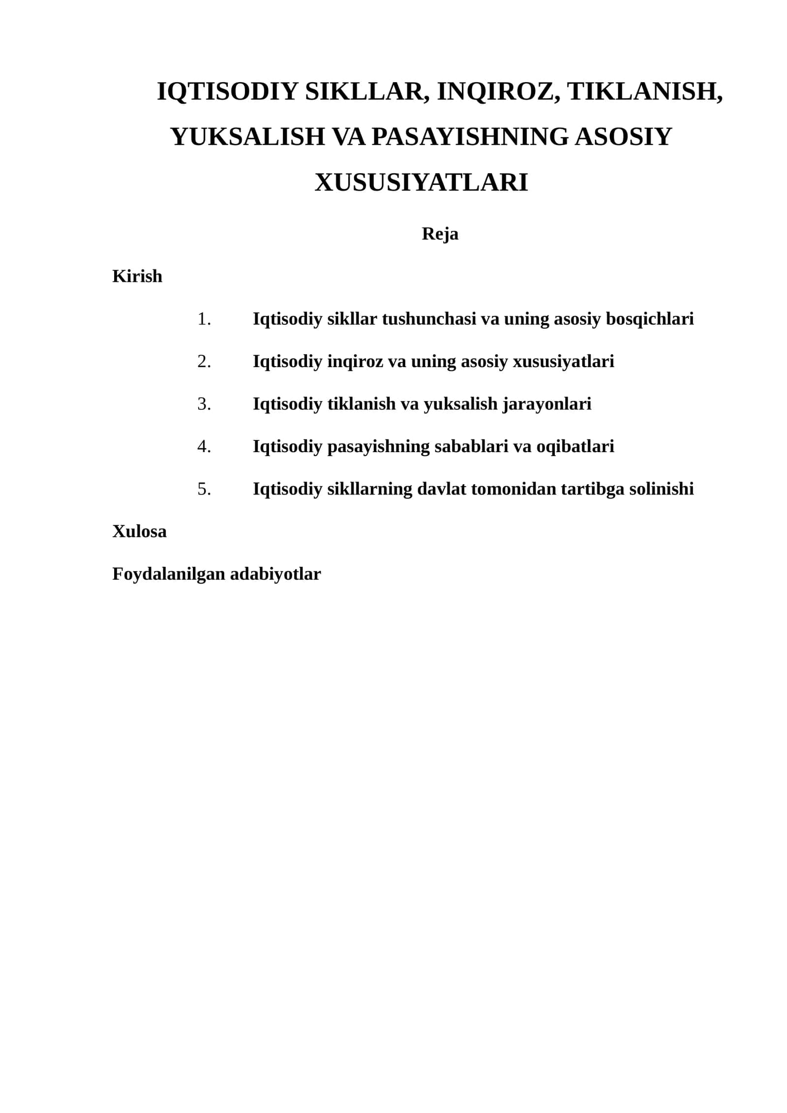 IQTISODIY SIKLLAR, INQIROZ, TIKLANISH, YUKSALISH VA PASAYISHNING ASOSIY XUSUSIYATLARI 1