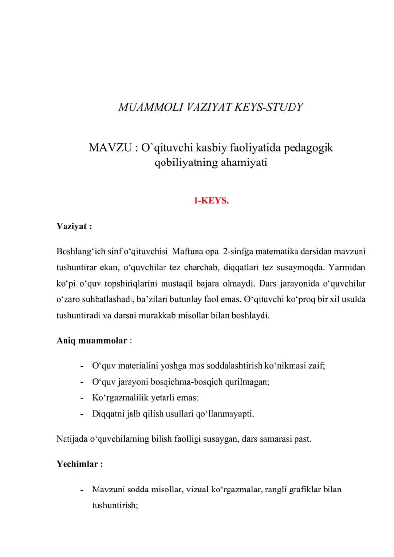O`qituvchi kasbiy faoliyatida pedagogik qobiliyatning ahamiyati. KEYS 1