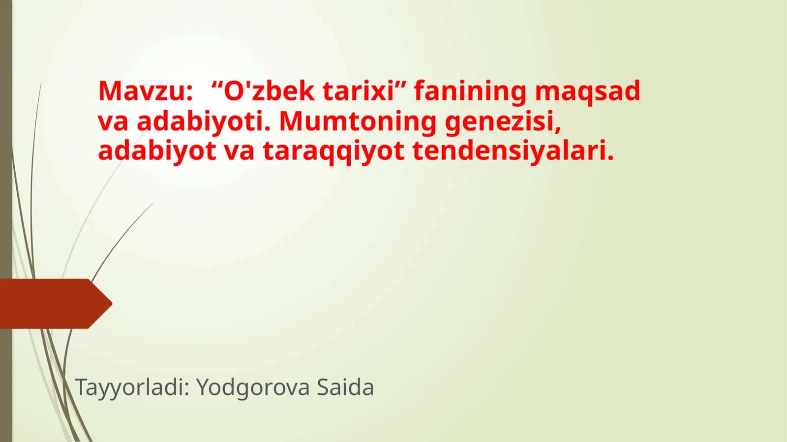 O'zbektarixi fanining maqsad va adabiyoti 1