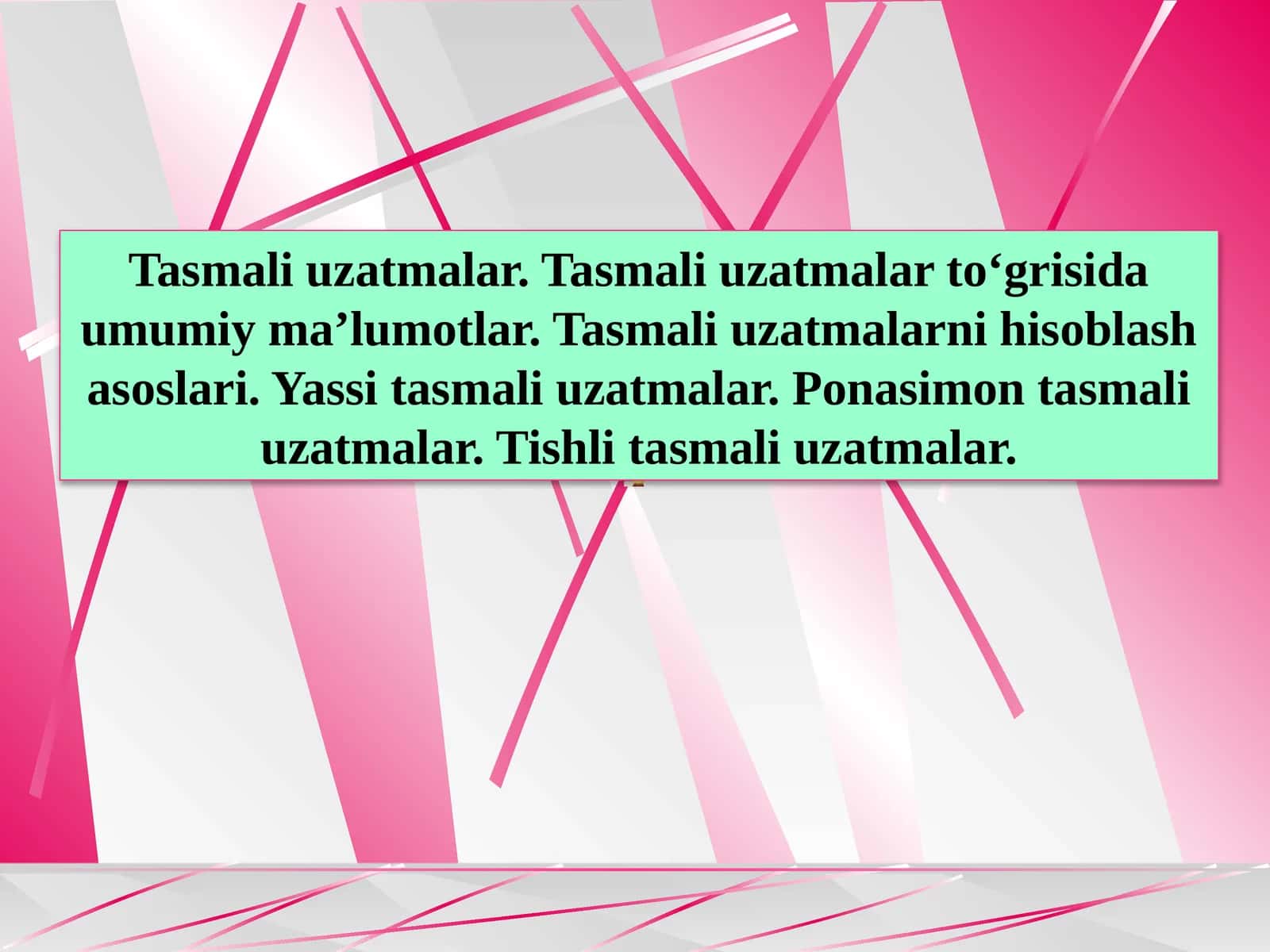 Tasmali uzatmalar 1