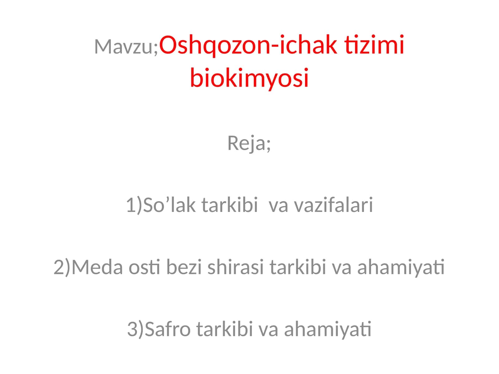 Oshqozon-ichak tizimi biokimyosi 1