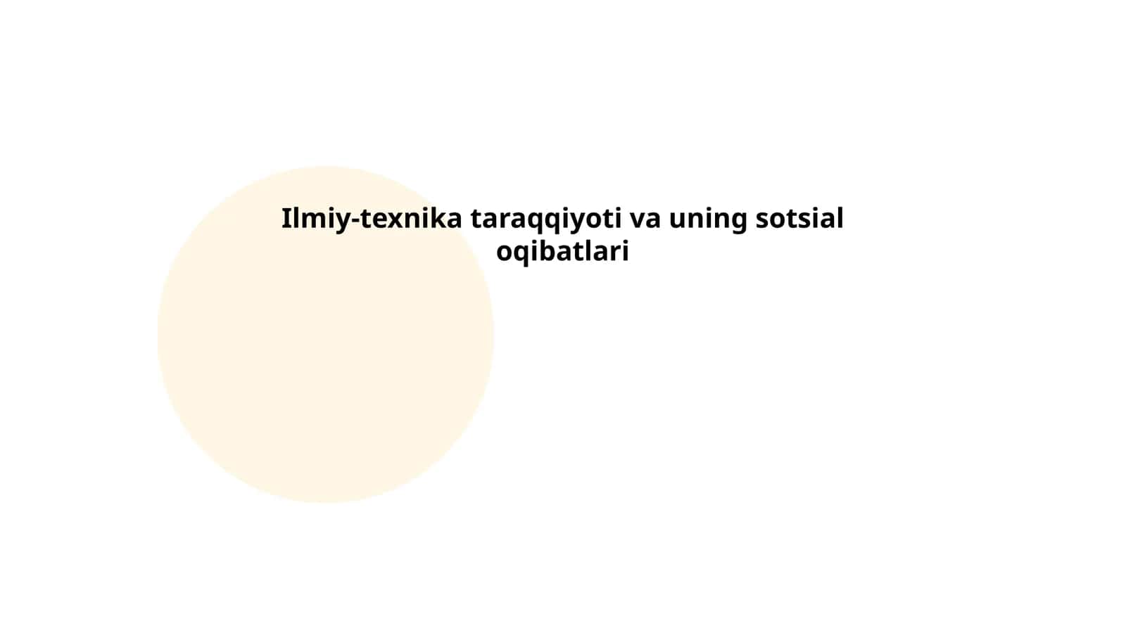Ilmiy-texnika taraqqiyoti va uning sotsial oqibatlari 1