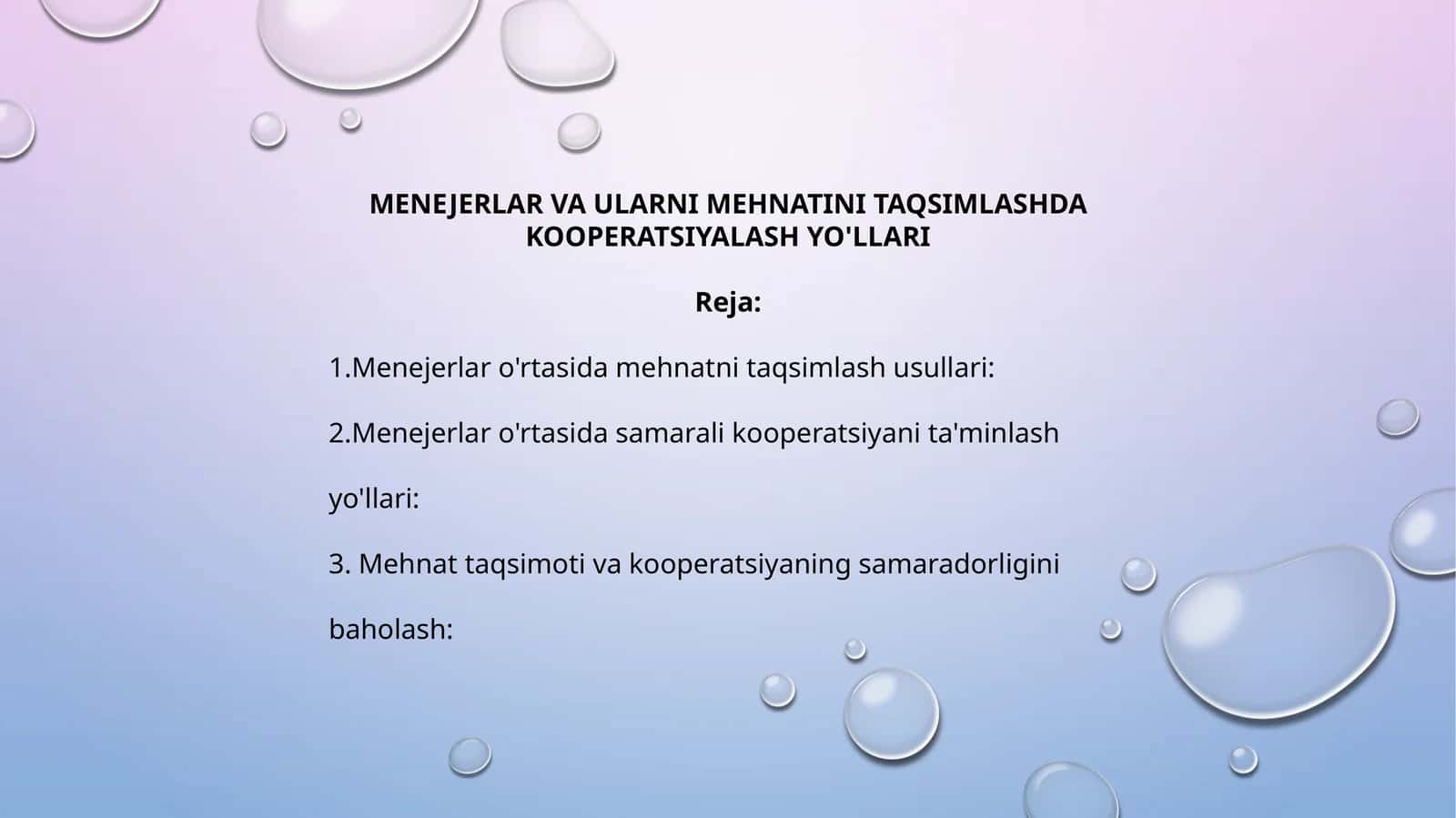 MENEJERLAR VA ULARNI MEHNATINI TAQSIMLASHDA KOOPERATSIYALASH YO'LLARI 1