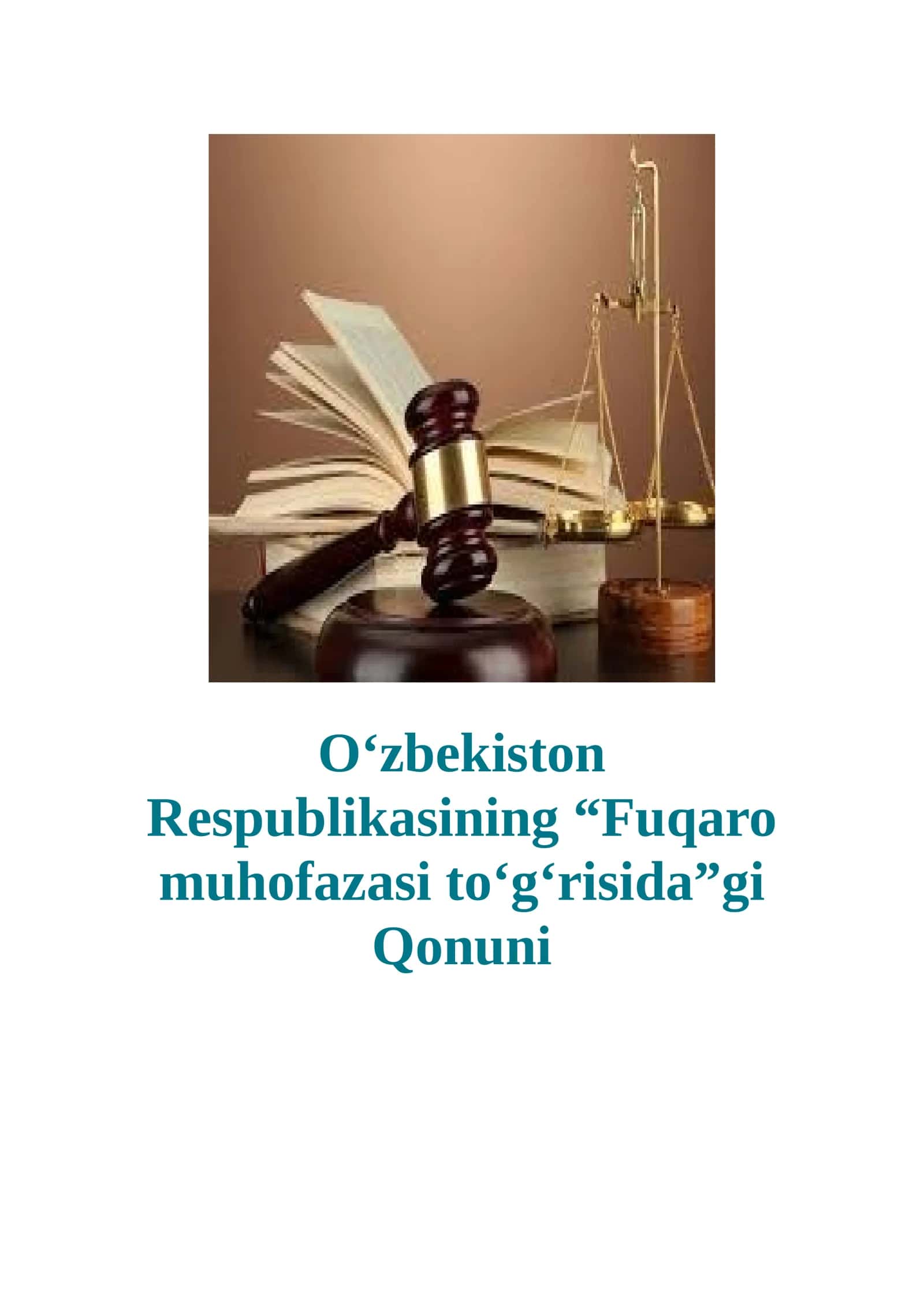 O‘zbekiston Respublikasining “Fuqaro muhofazasi to‘g‘risida”gi Qonuni 1