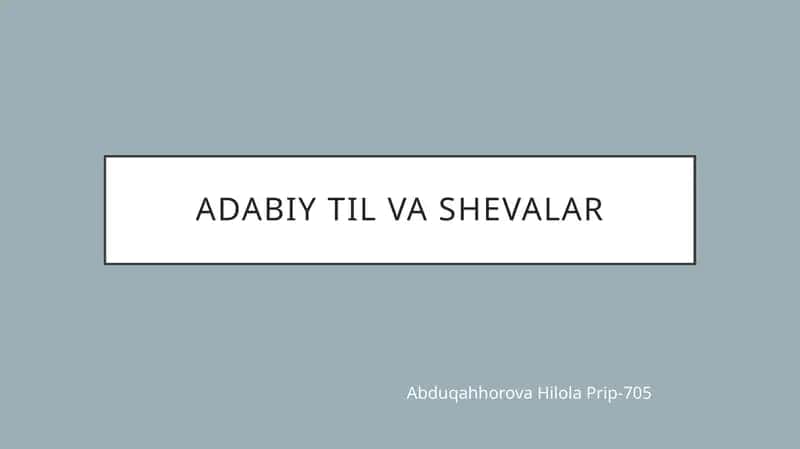 Adabiy Til va shevalar 1