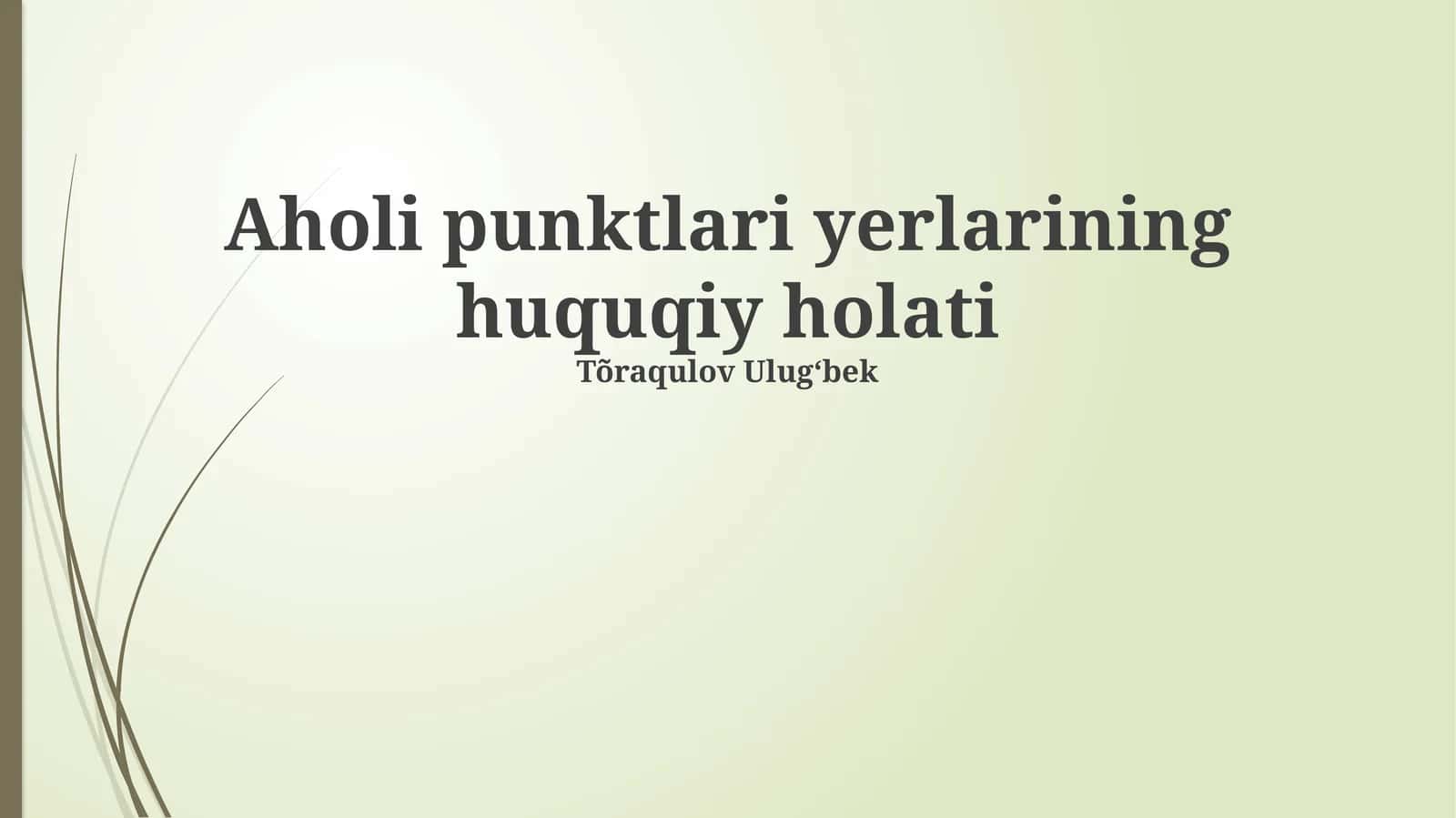 Aholi punktlari yerlarining huquqiy holati 1