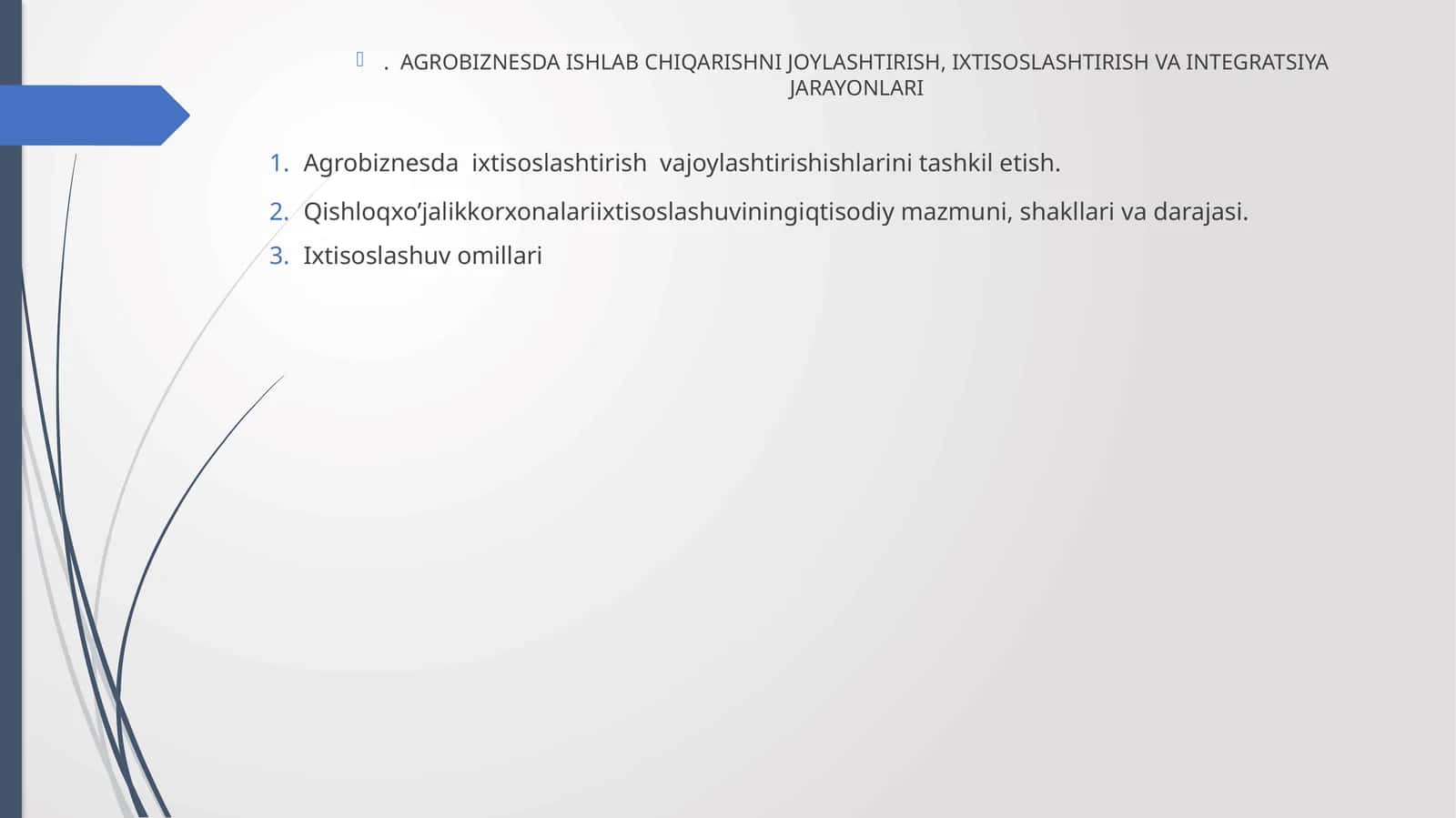 Agrobiznesda ISHLAB CHIQARISHNI JOYLASHTIRISH, IXTISOSLASHTIRISH VA INTEGRATSIYA JARAYONLARI 1
