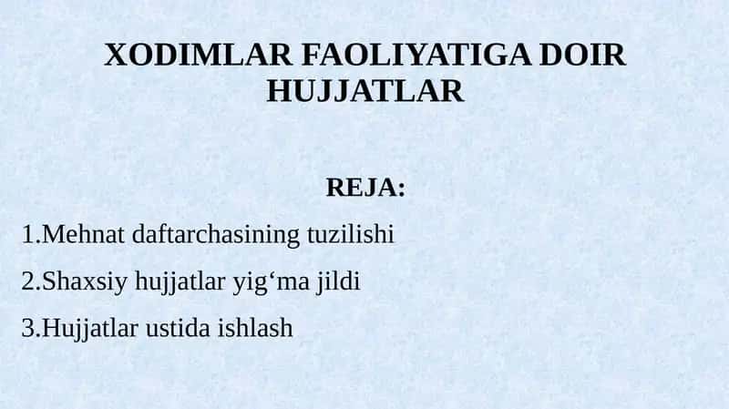 XODIMLAR FAOLIYATIGA DOIR HUJJATLAR 1