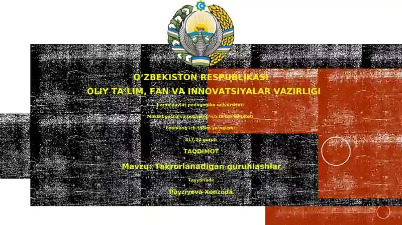 Takrorlanuvchi guruhlarning asoslari