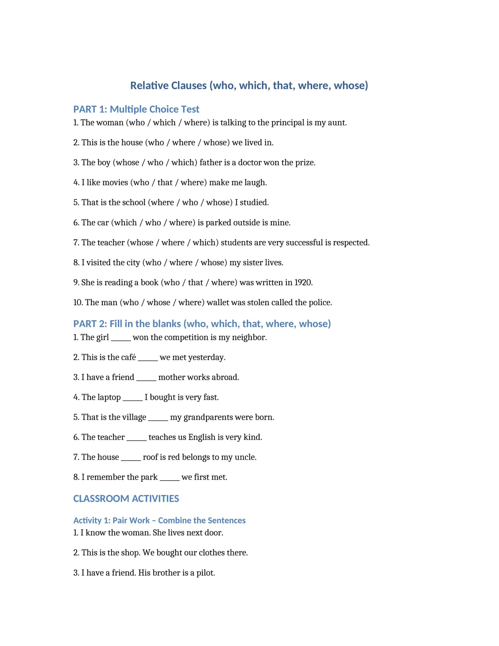 Relative Clauses (who, which, that, where, whose) PART 1: Multiple Choice Test 1