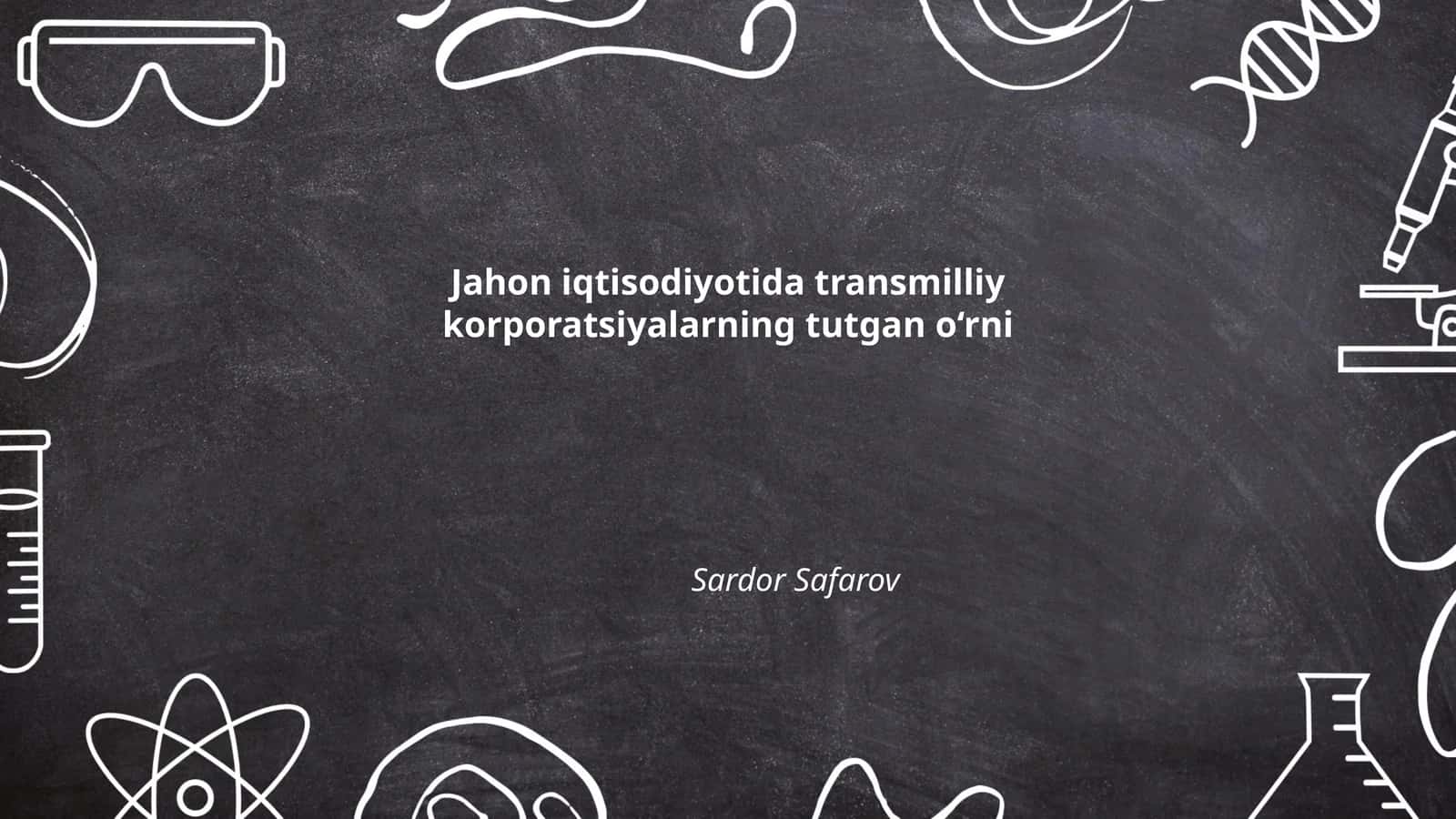 Transmilliy korporatsiyalar va iqtisodiy integratsiya 1